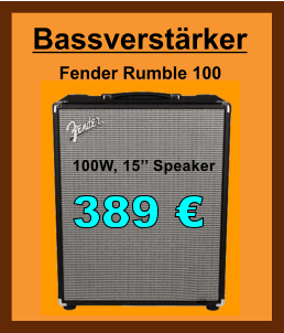 100W, 15’’ Speaker Fender Rumble 100 Bassverstärker 389 €
