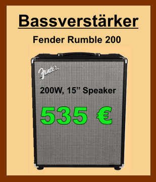 200W, 15’’ Speaker Fender Rumble 200 Bassverstärker 535 €